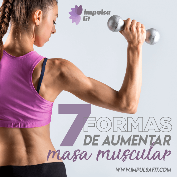 7 formas de aumentar masa muscular para mujeres