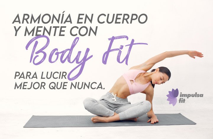 Body Fit: bienestar en mente y cuerpo
